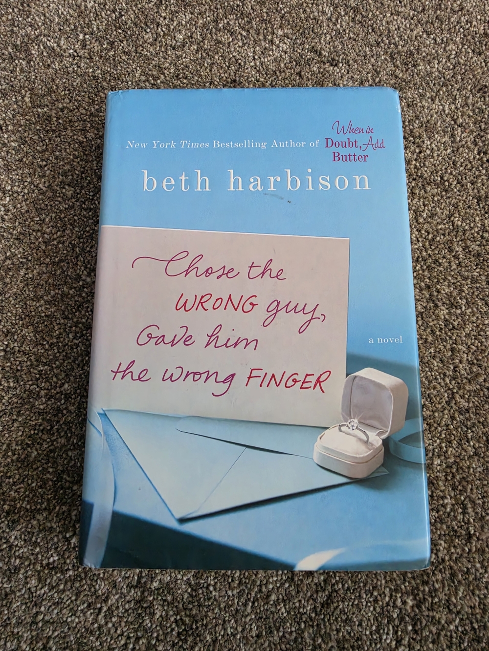 4/$12 Chose the Wrong Guy, Gave Him the Wrong Finger by Beth Harbison
